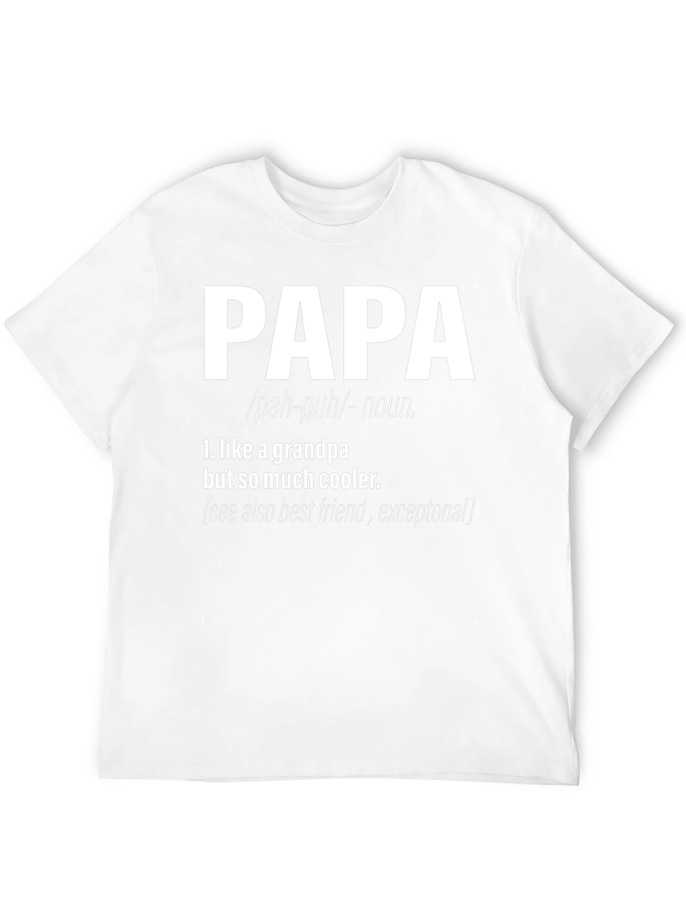 Cool Papa Definition T-Shirt: Grandpa But Cooler