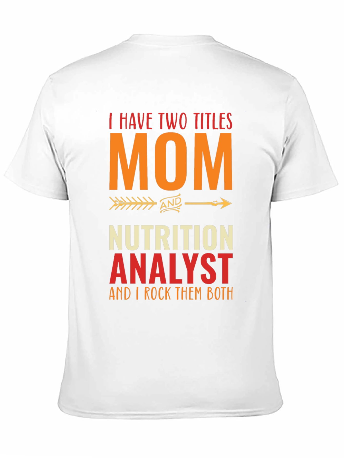 Mom Nutrition Analyst T-Shirt