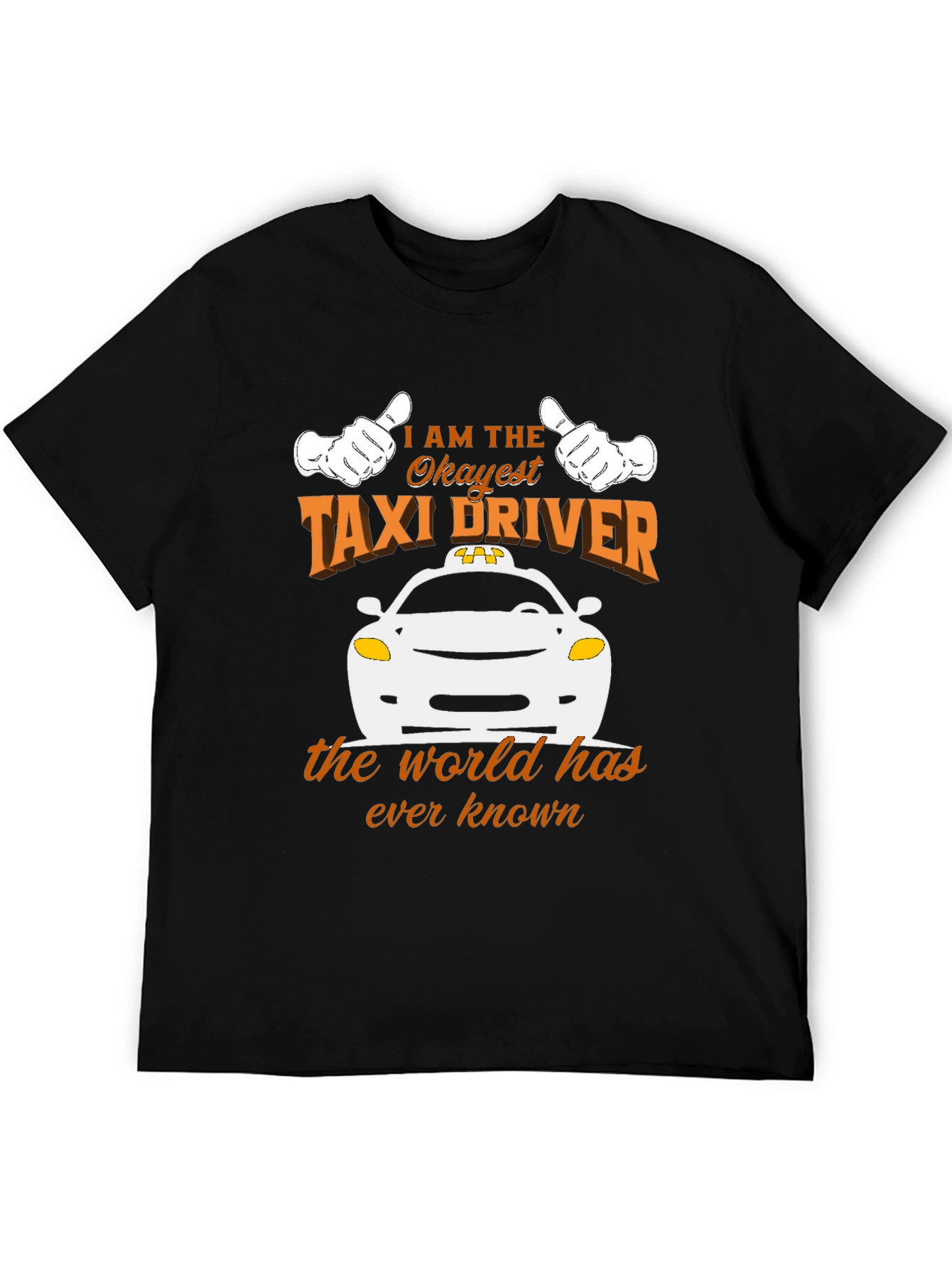 Okayest Taxi Driver Graphic Tee - Unisex