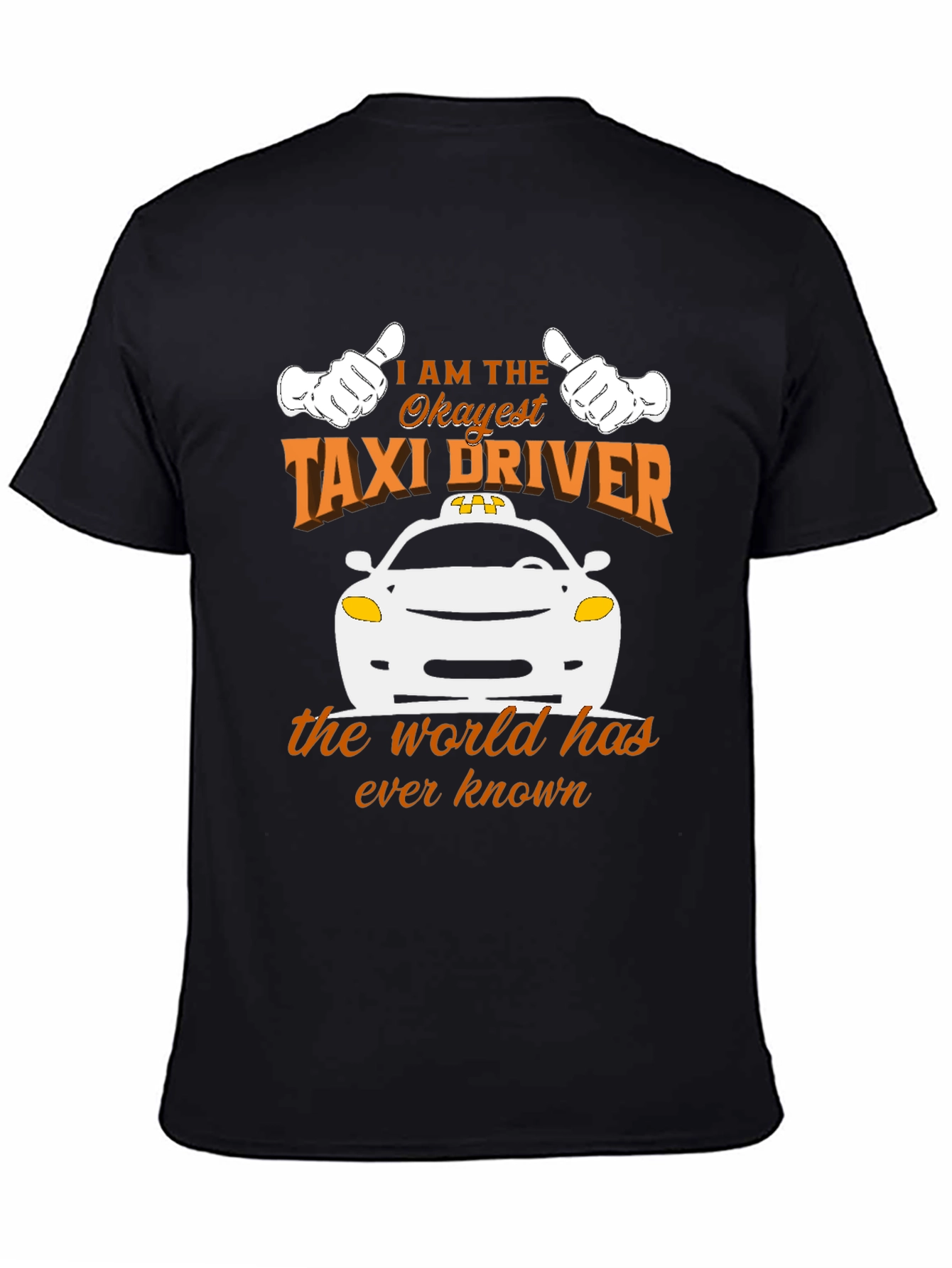 Okayest Taxi Driver Graphic Tee - Unisex