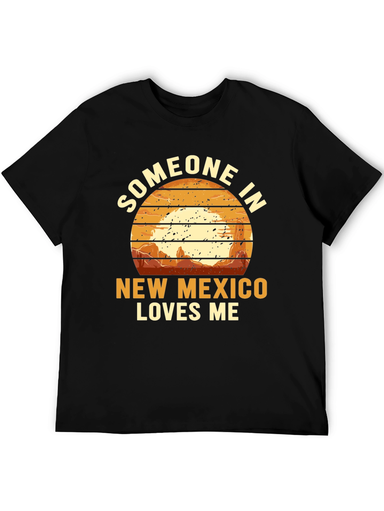 Someone in New Mexico Loves Me T-Shirt