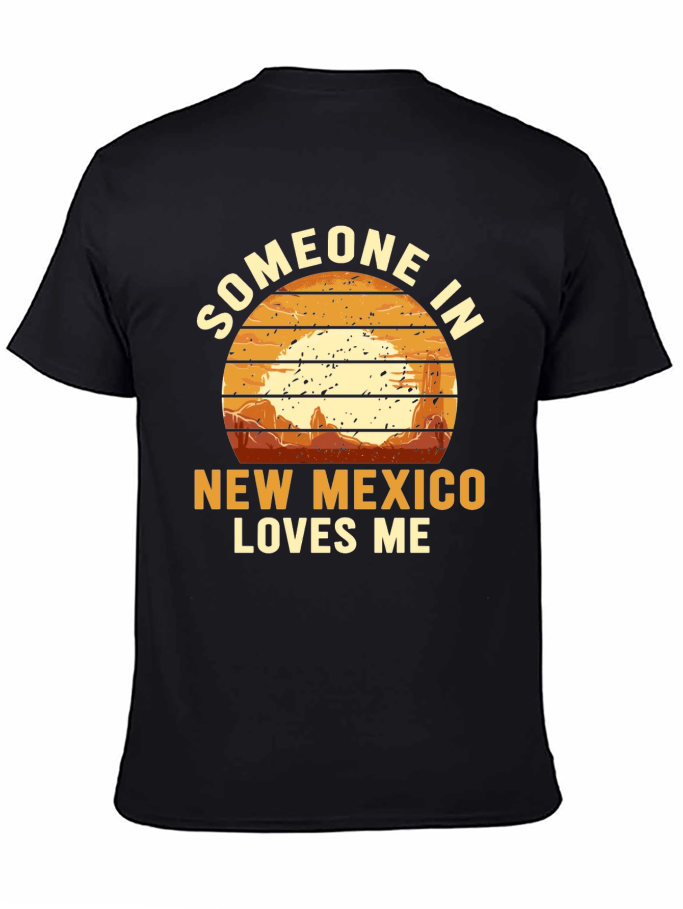 Someone in New Mexico Loves Me T-Shirt