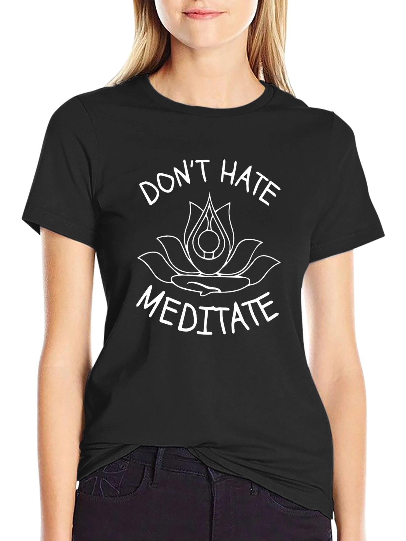 Dont Hate Meditate Black Tee