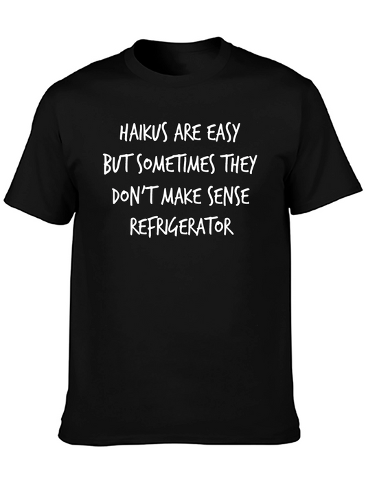Funny Haiku Slogan Graphic T-Shirt