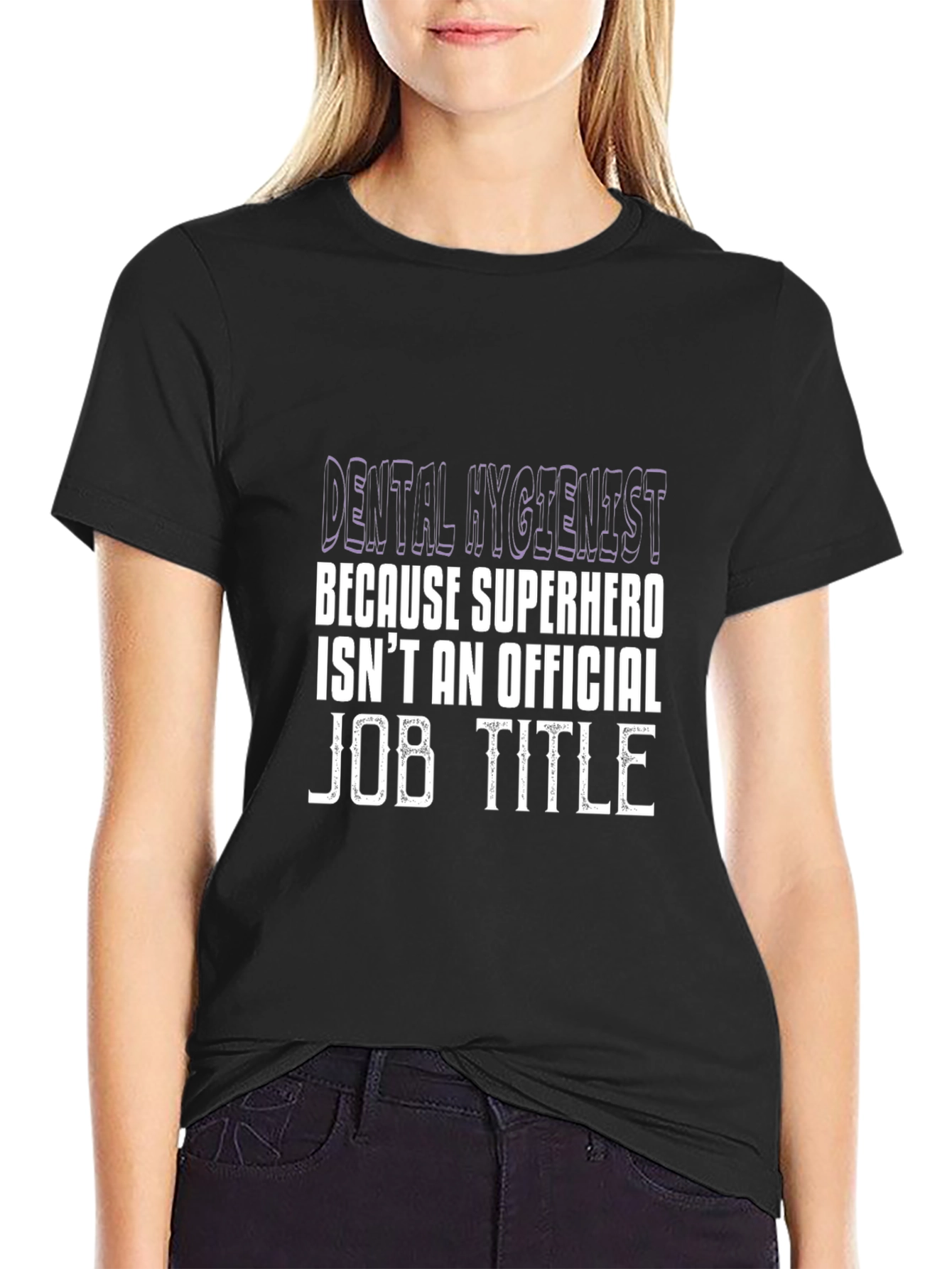 Dental Hygienist Superhero Job Title Black T-Shirt