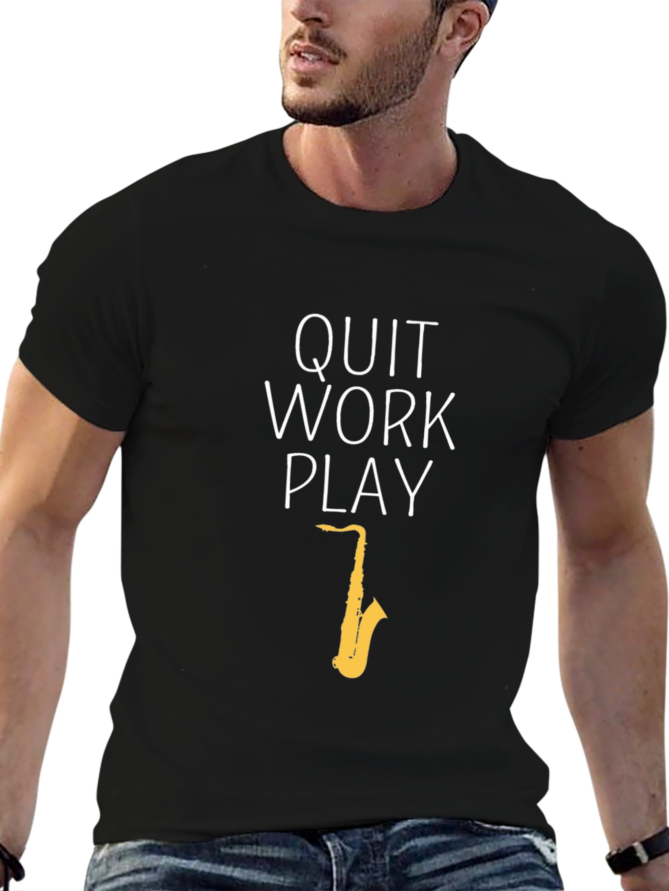 Quit Work Play T-Shirt - Saxophone Graphic Tee