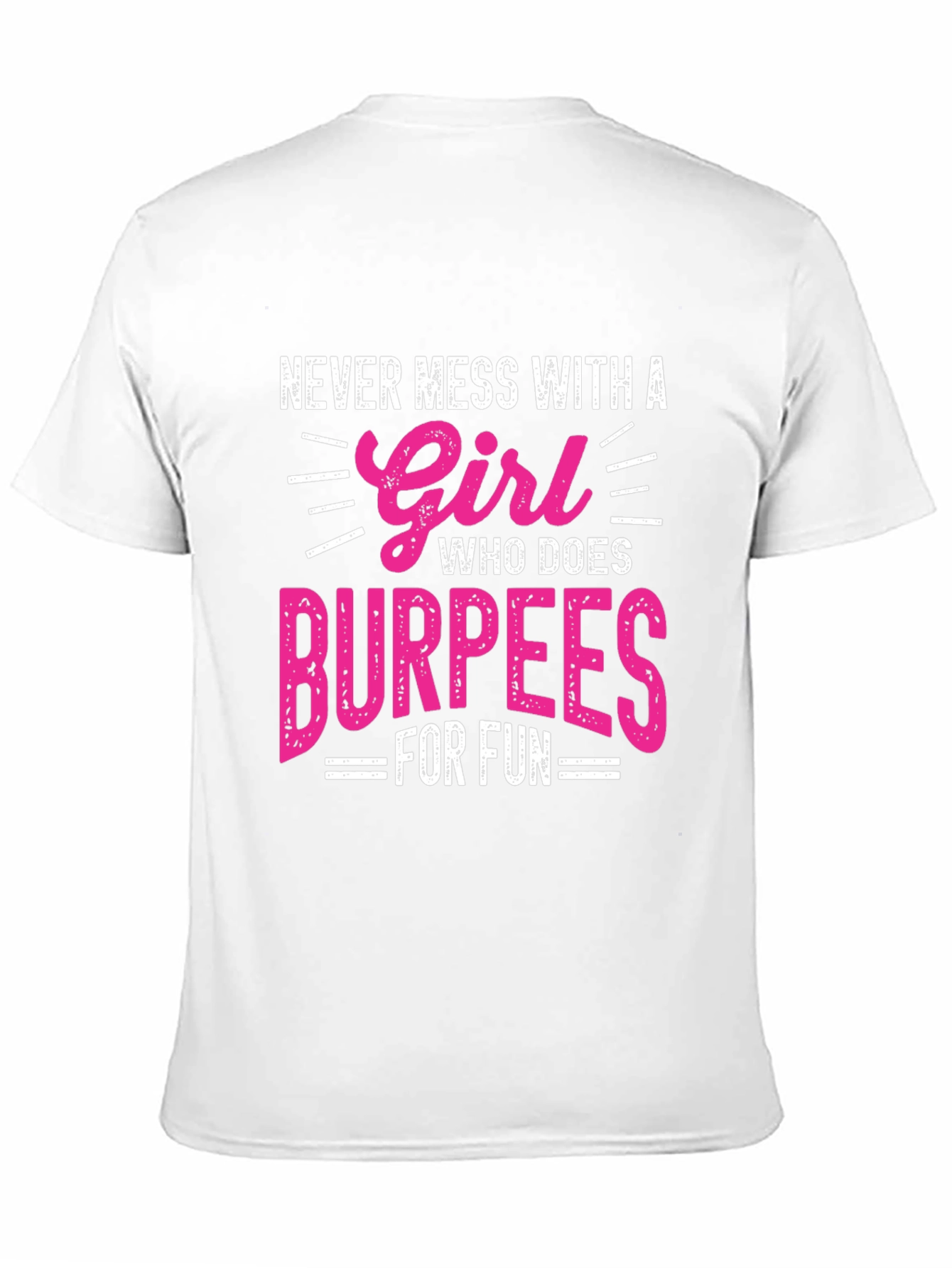 Girl Who Does Burpees T-Shirt
