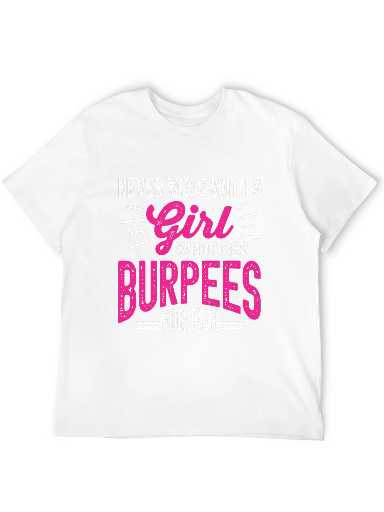 Girl Who Does Burpees T-Shirt