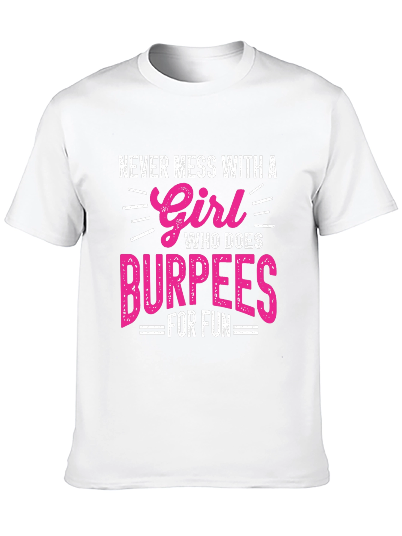 Girl Who Does Burpees T-Shirt