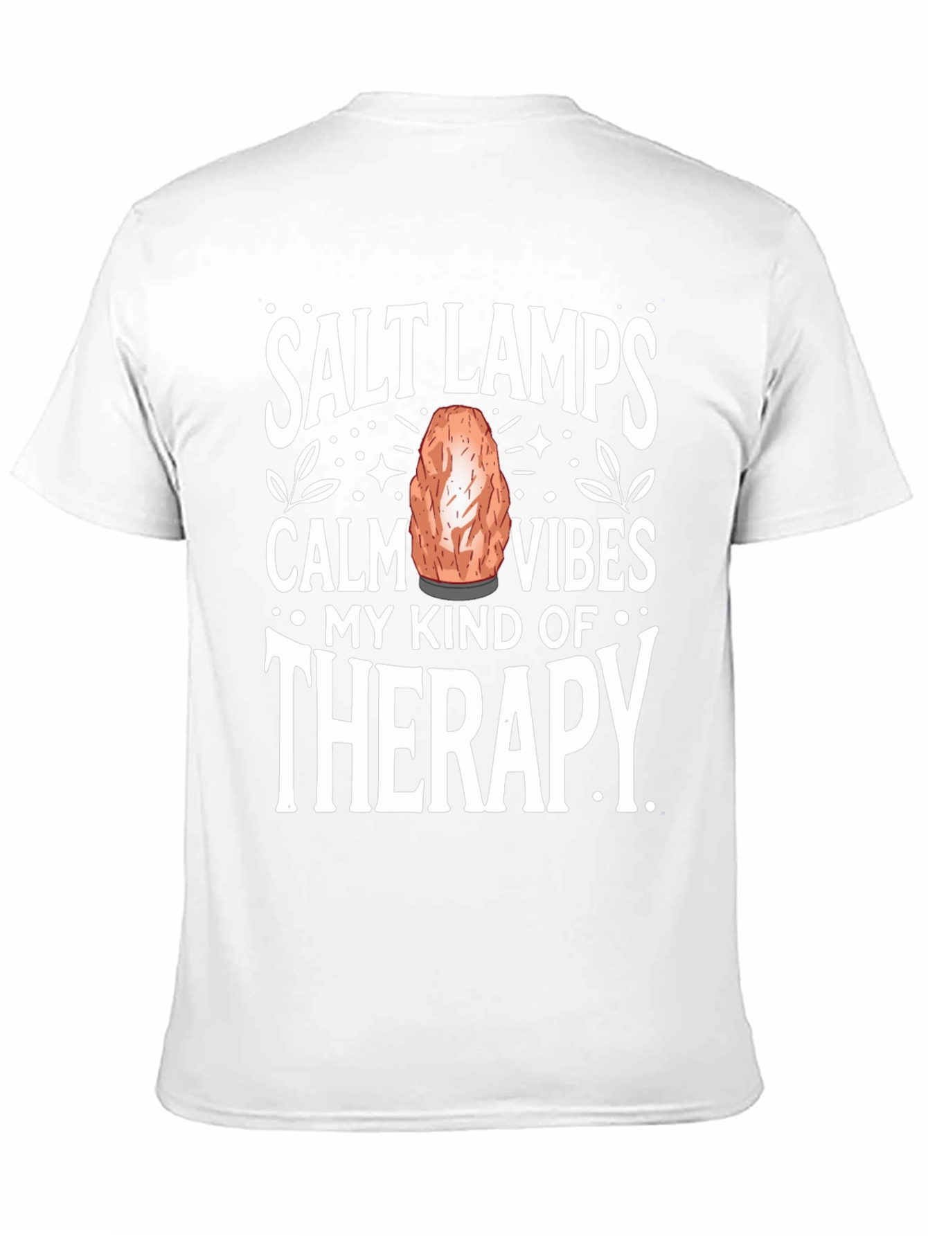 Salt Lamps Calm Vibes Therapy T-Shirt