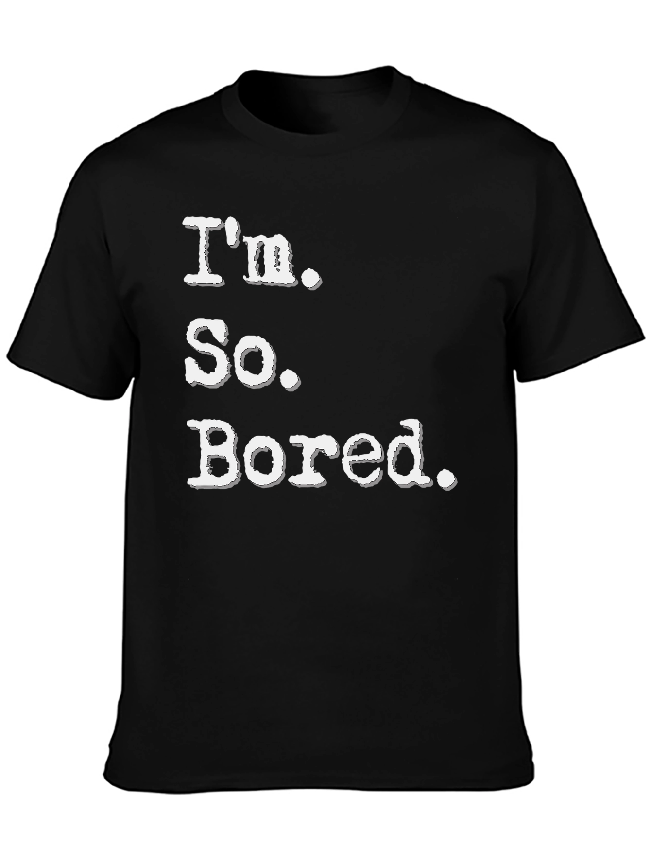 Im So Bored - Graphic Mens T-Shirt