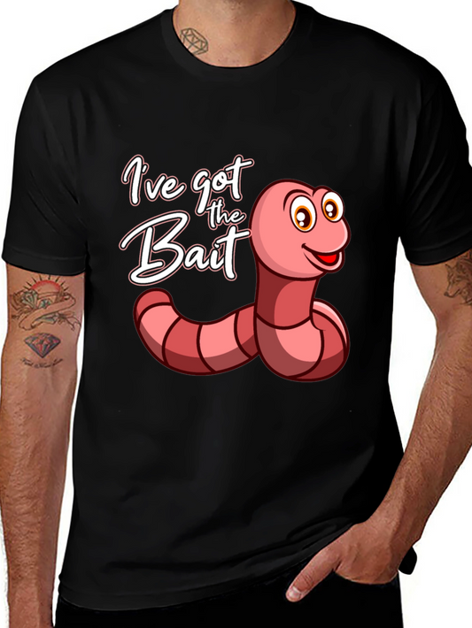 Funny Bait Worm T-Shirt - Ive Got The Bait!