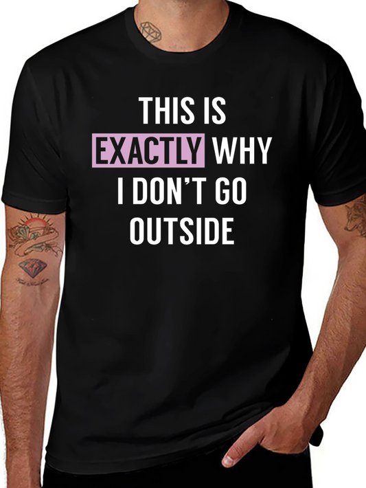 Funny Introvert T-Shirt: I Dont Go Outside