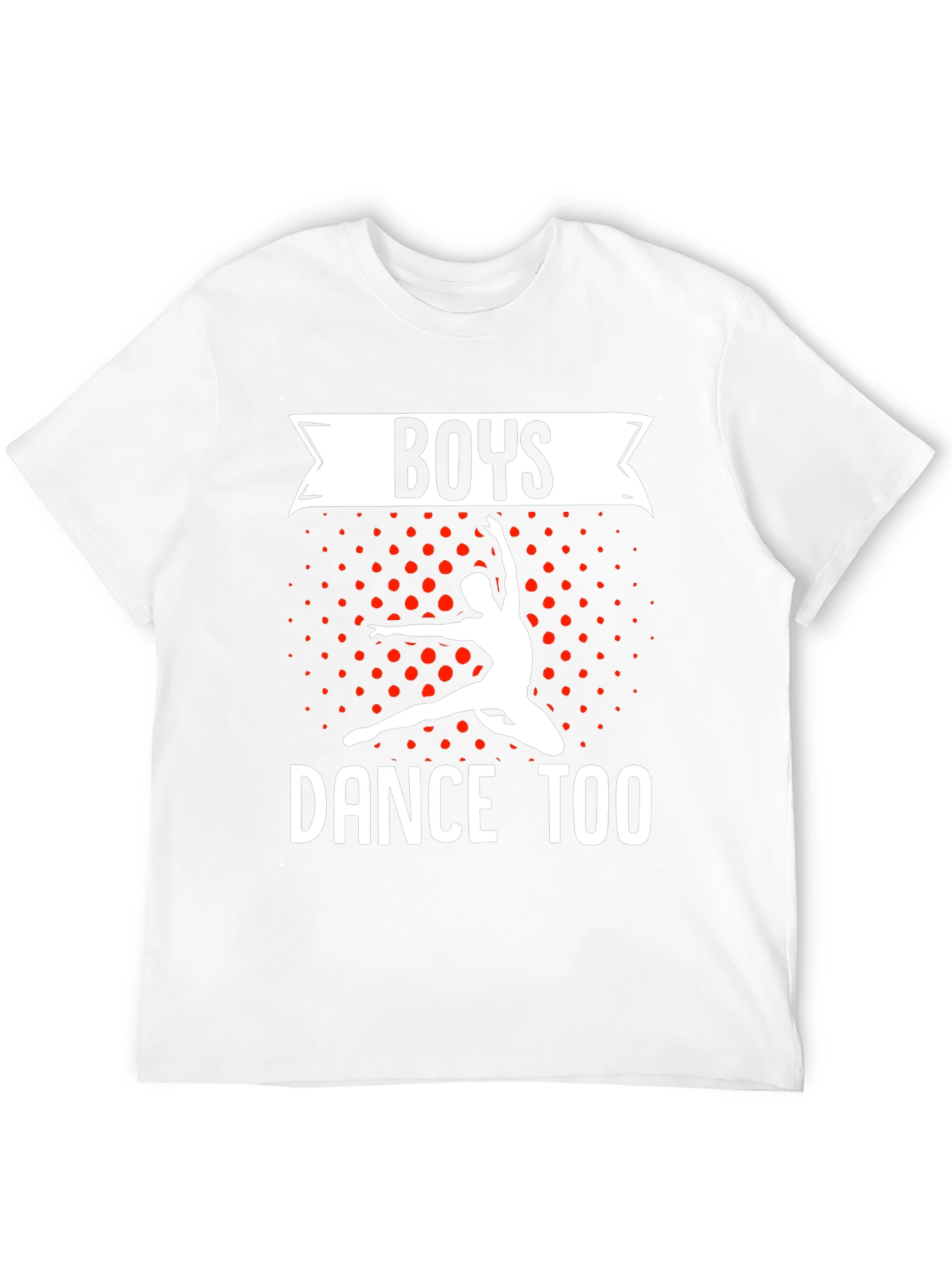 Boys Dance Too T-Shirt