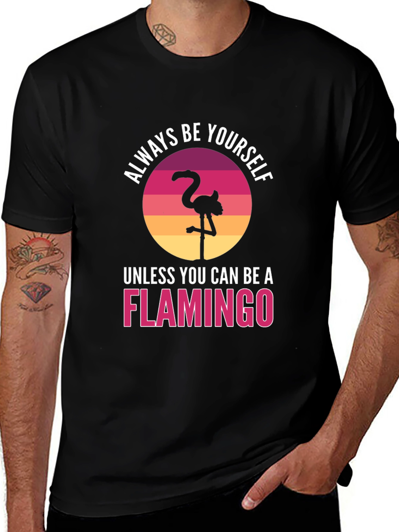 Always Be Yourself Flamingo T-Shirt