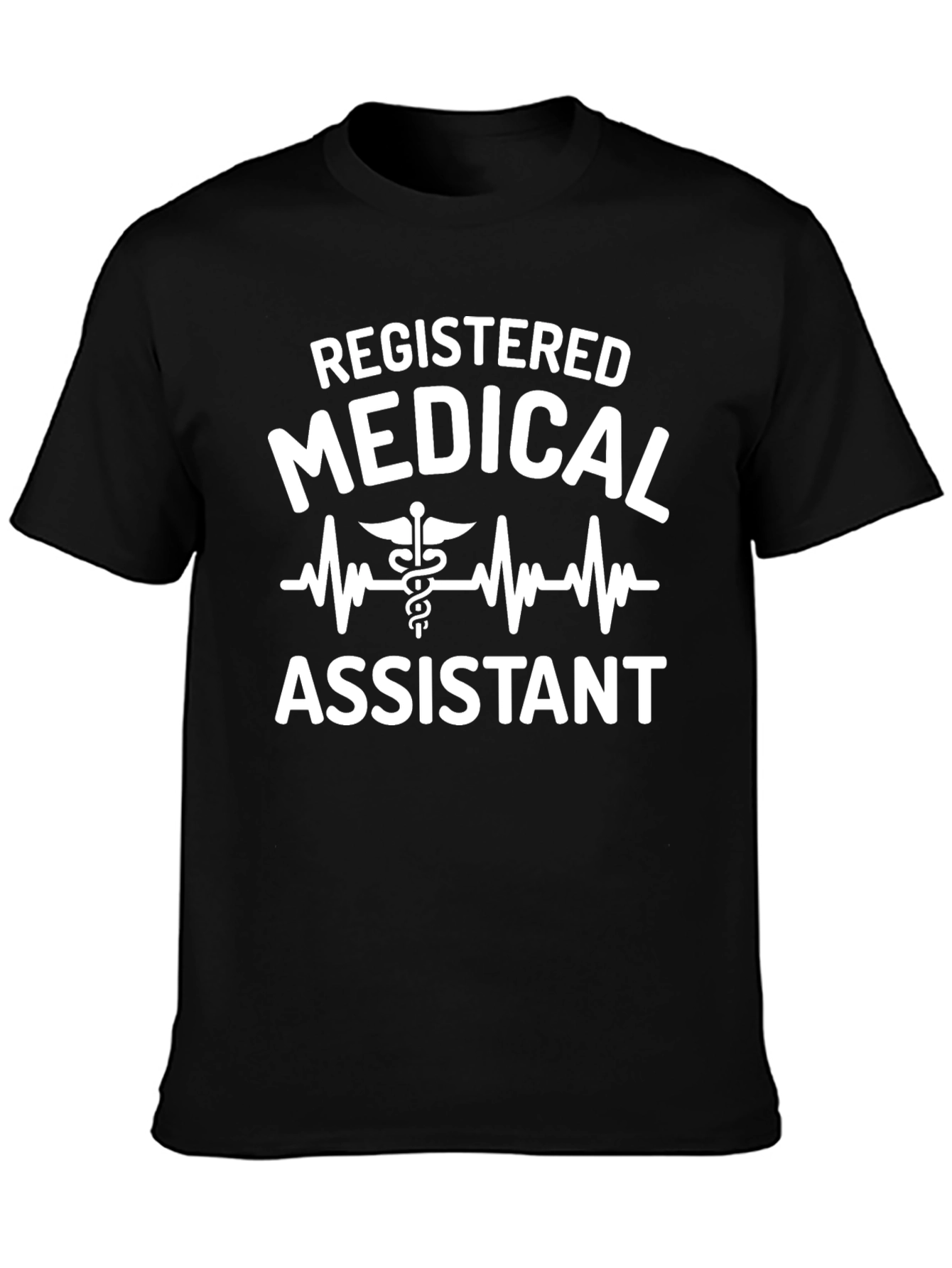 Registered Medical Assistant T-Shirt - Healthcare Tee