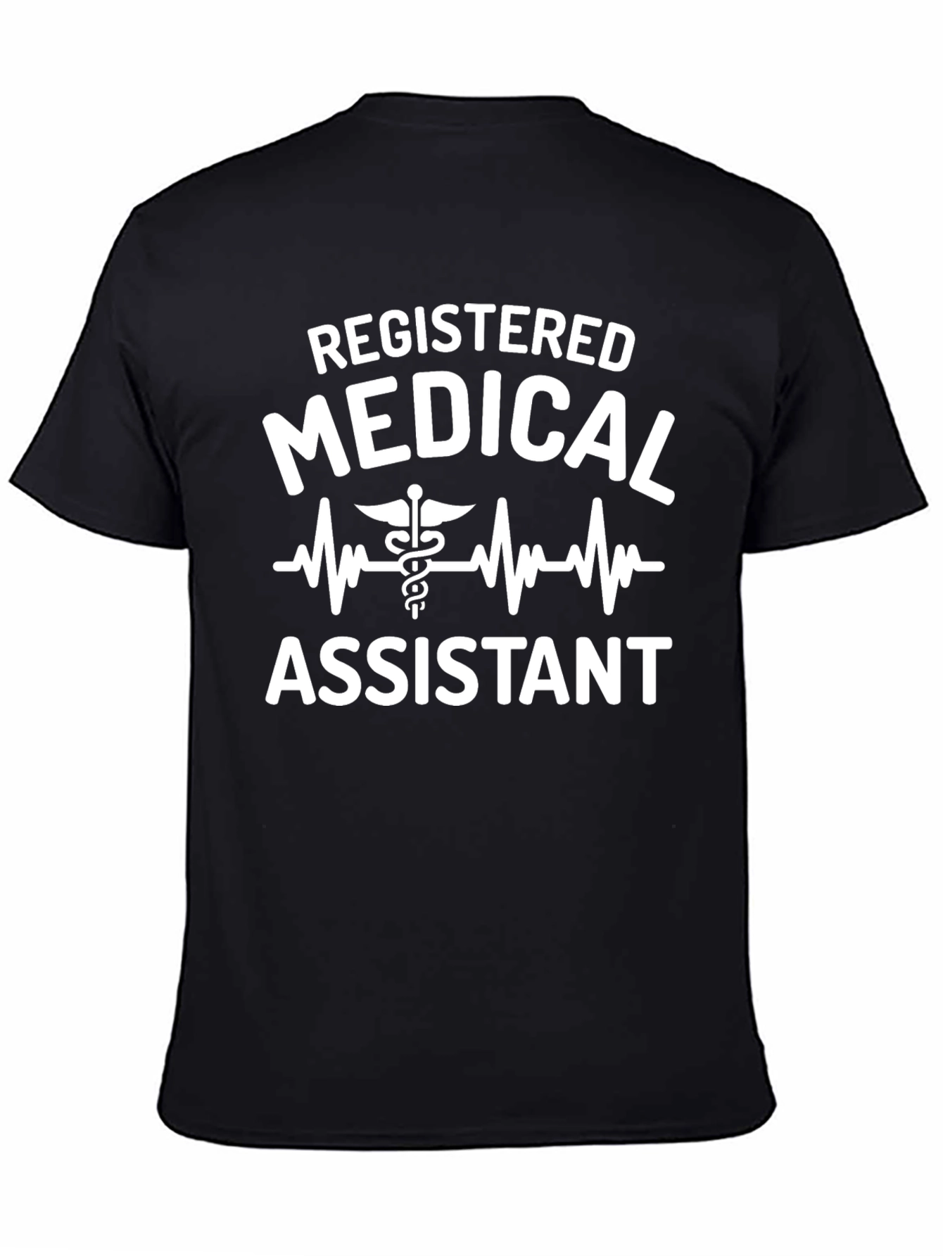 Registered Medical Assistant T-Shirt - Healthcare Tee
