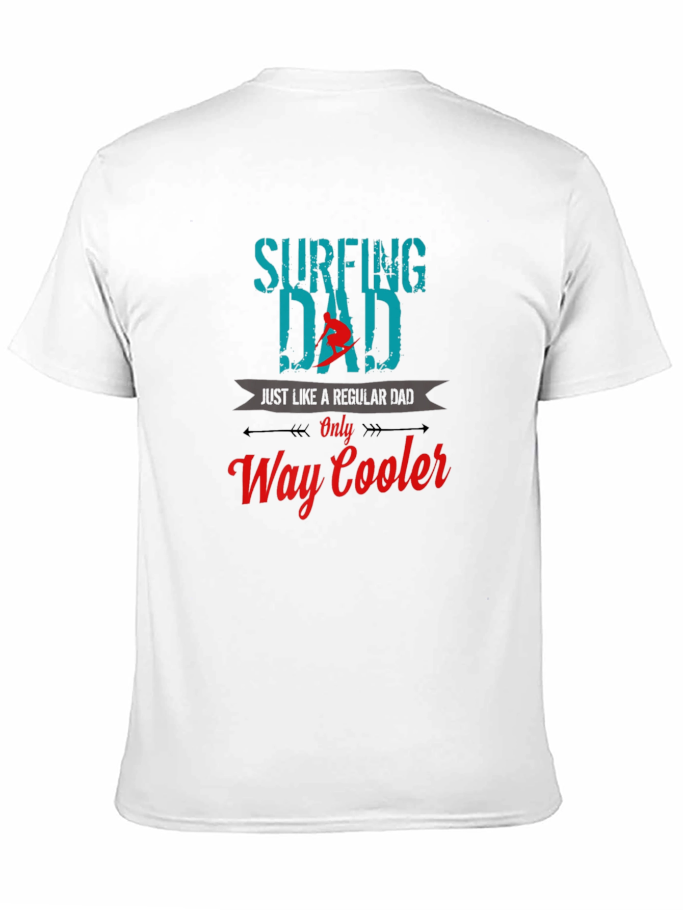 Surfing Dad T-Shirt - Cool Dad Graphic Tee