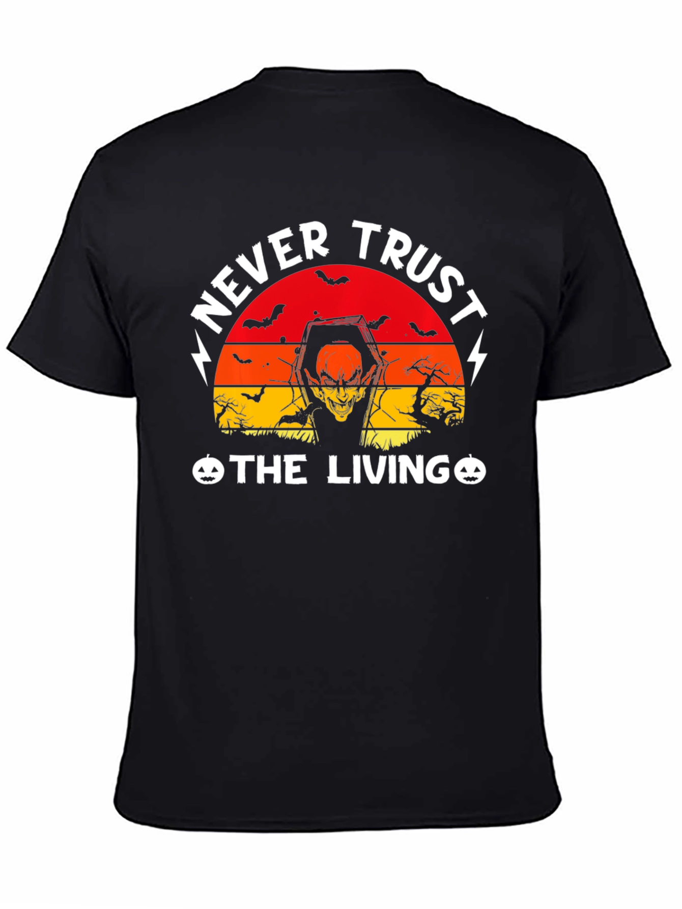 Never Trust The Living Halloween T-Shirt