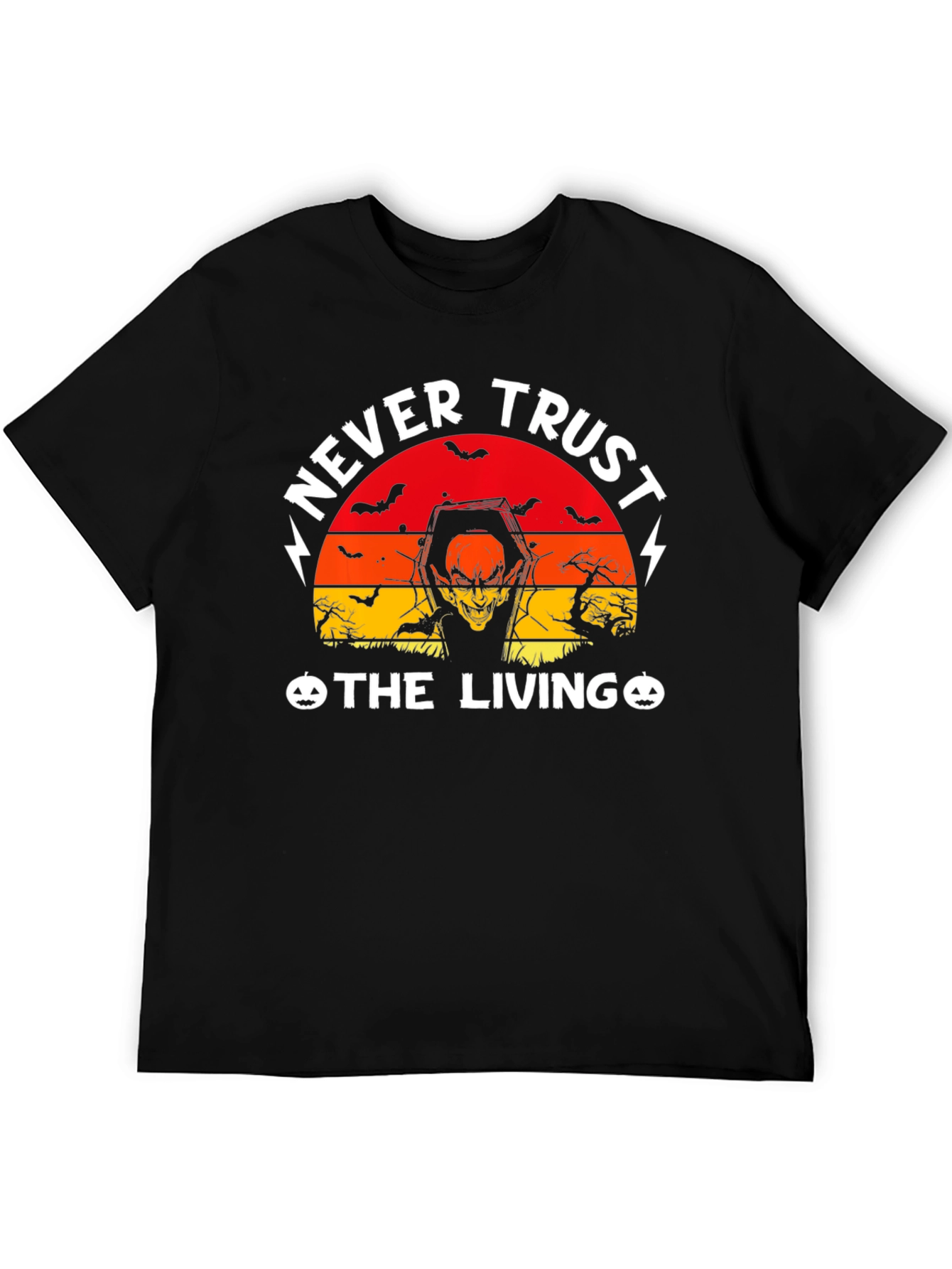 Never Trust The Living Halloween T-Shirt