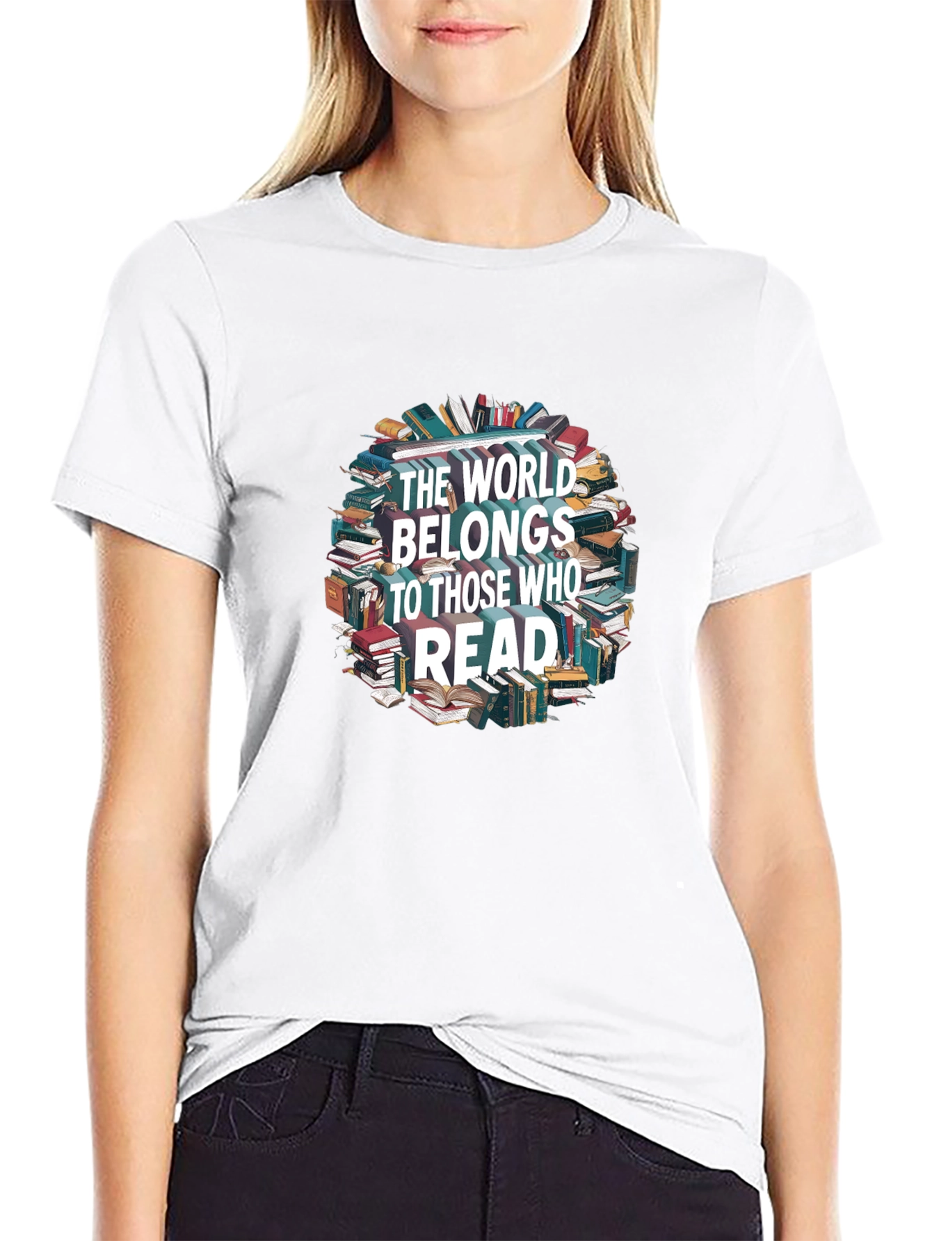 The World Belongs To Those Who Read T-Shirt