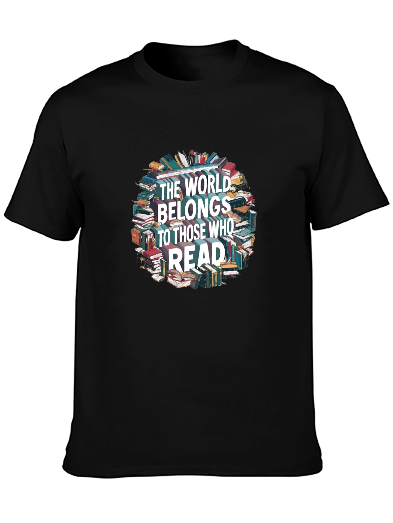 The World Belongs To Those Who Read T-Shirt