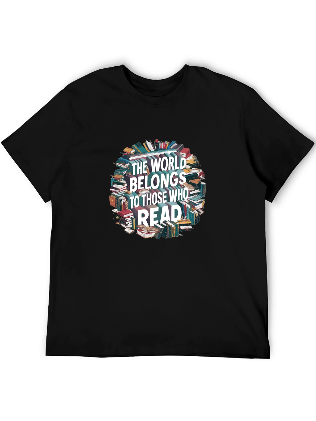 The World Belongs To Those Who Read T-Shirt