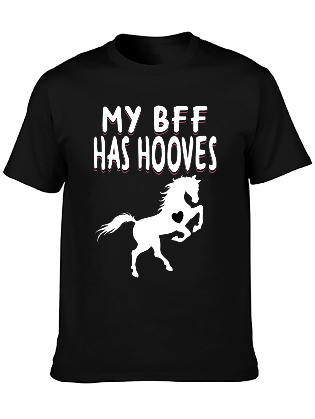 My BFF Has Hooves T-Shirt Horse Lover Tee