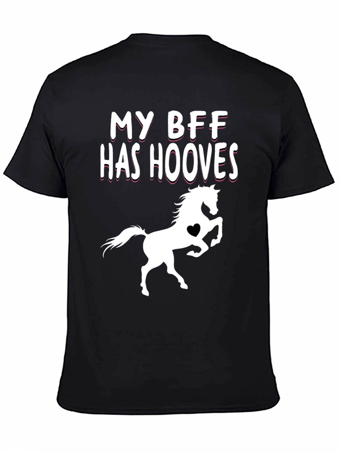 My BFF Has Hooves T-Shirt Horse Lover Tee