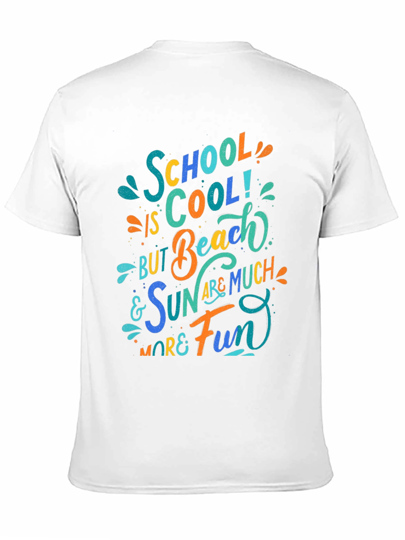 School is Cool Beach and Sun are Fun T-Shirt