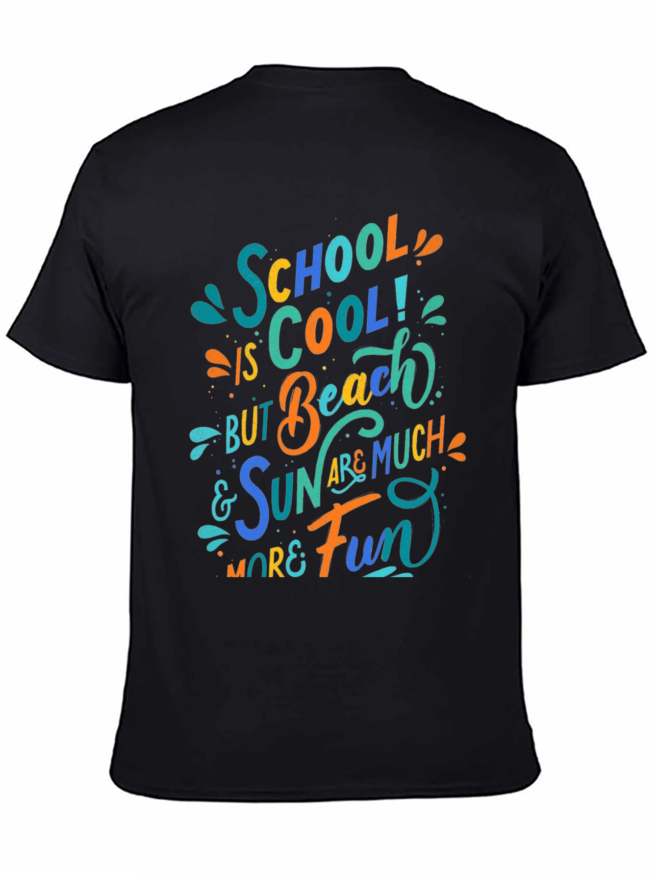 School is Cool Beach and Sun are Fun T-Shirt
