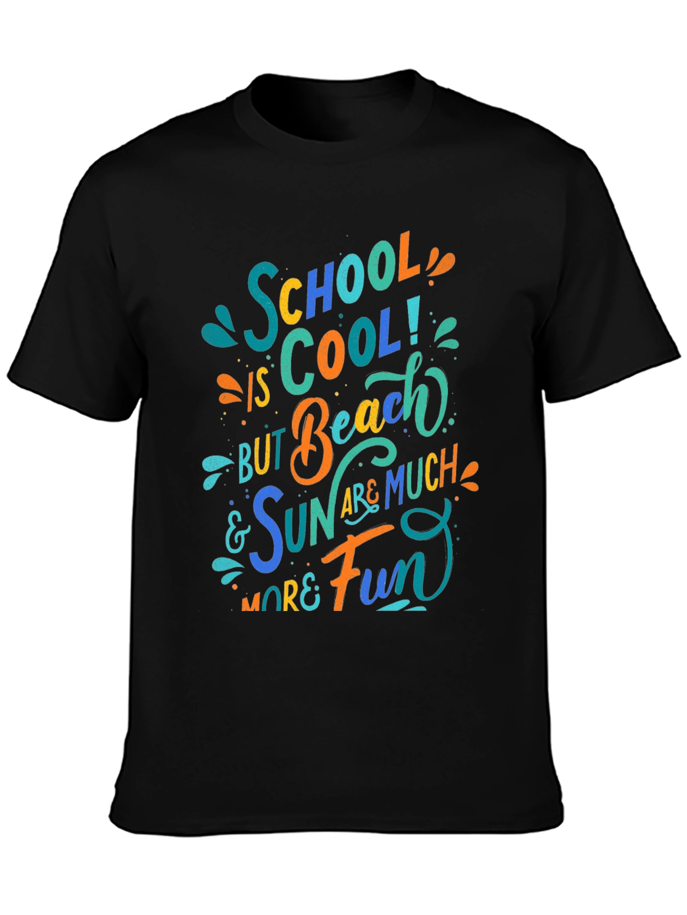 School is Cool Beach and Sun are Fun T-Shirt
