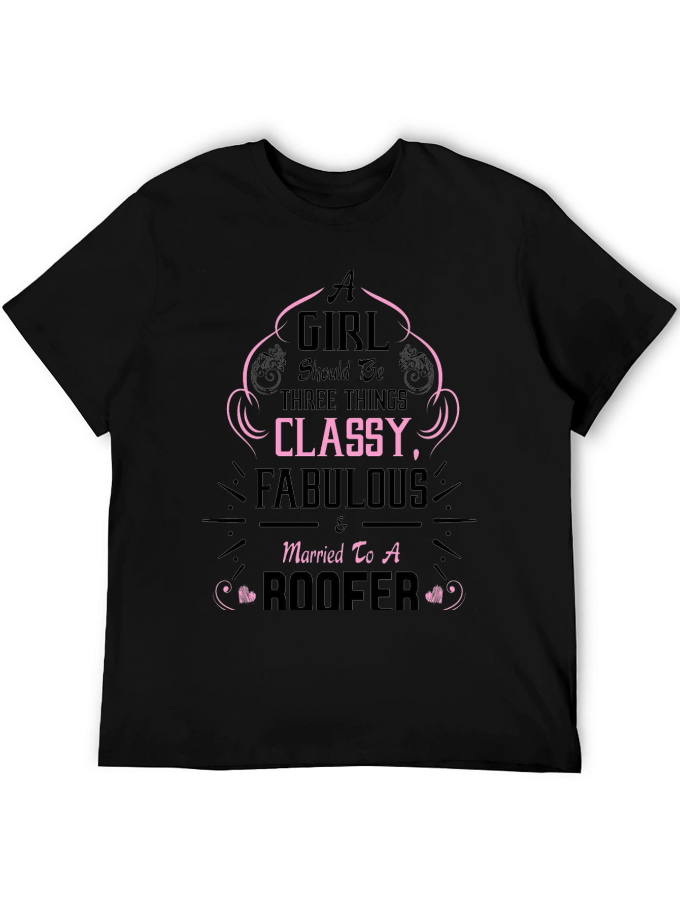 Classy Roofer Wife T-Shirt