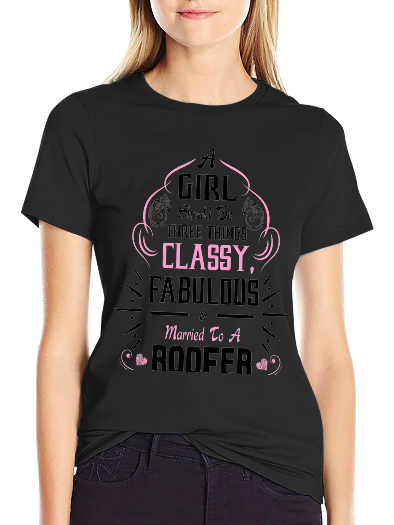 Classy Roofer Wife T-Shirt