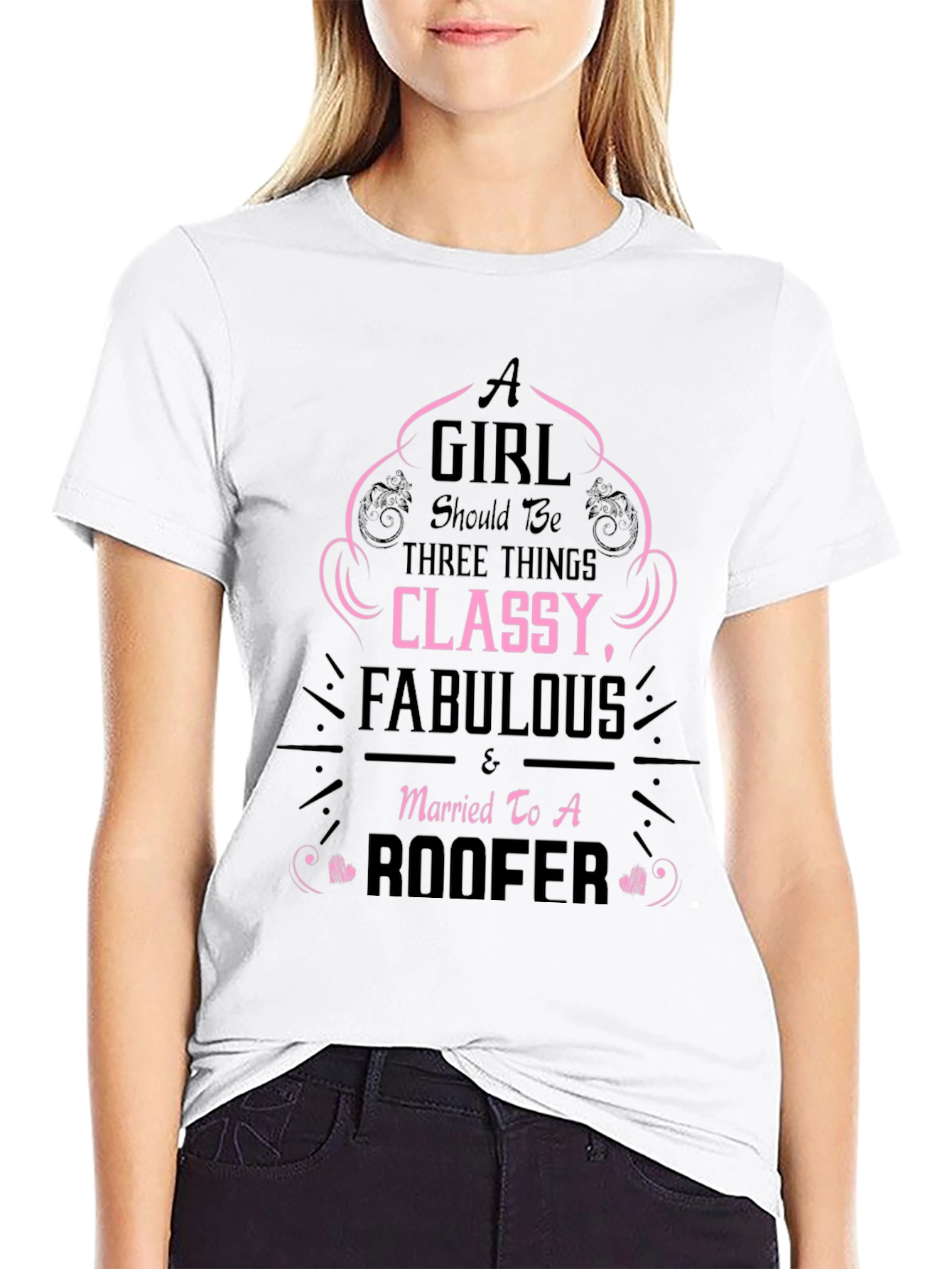 Classy Roofer Wife T-Shirt