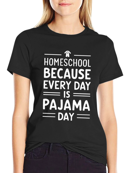 Homeschool Pajama Day T-Shirt Funny Homeschool Tee
