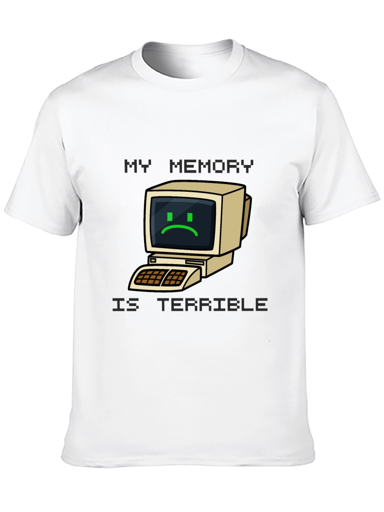 Funny Computer T-Shirt - My Memory Is Terrible