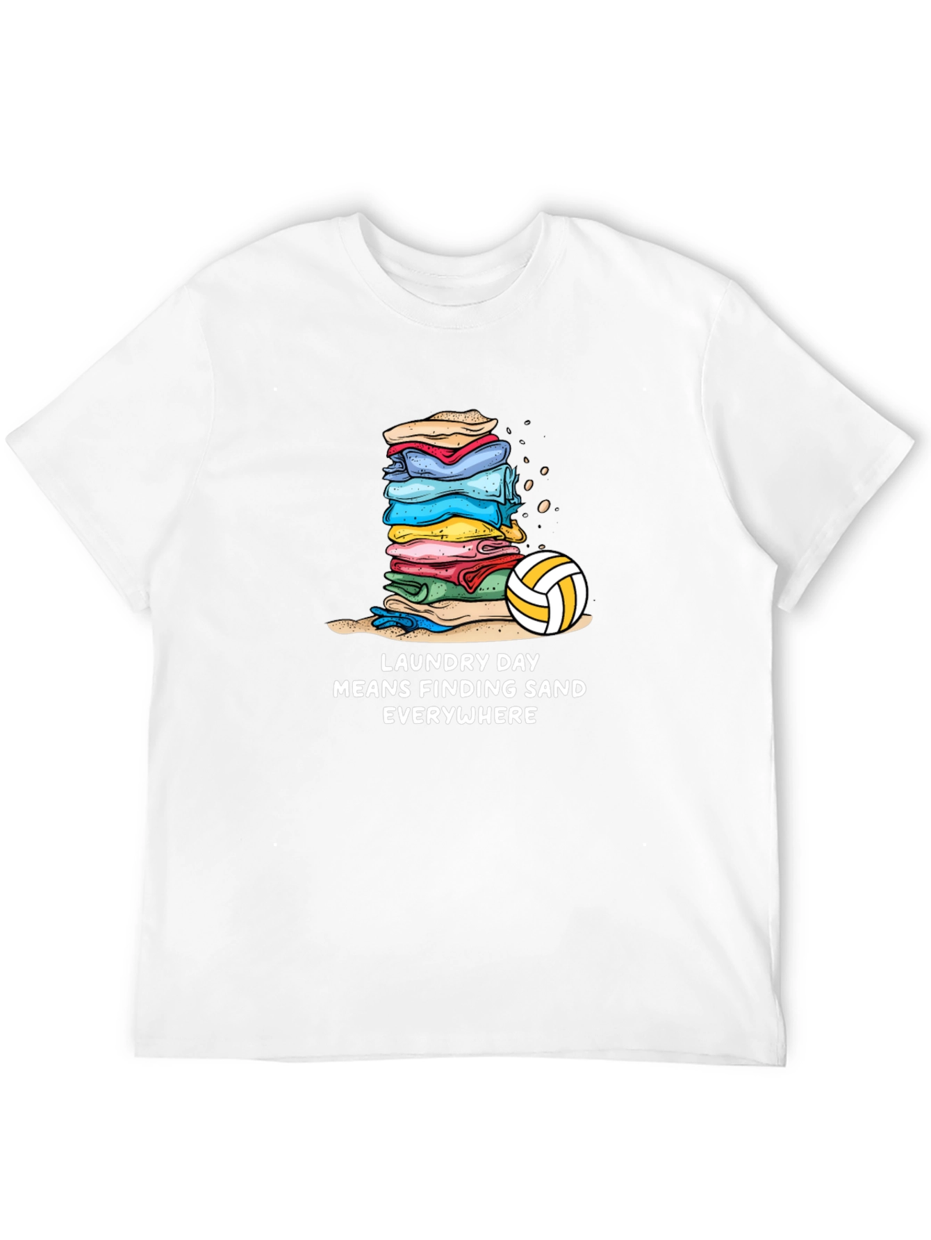 Laundry Day Sand Everywhere T-Shirt