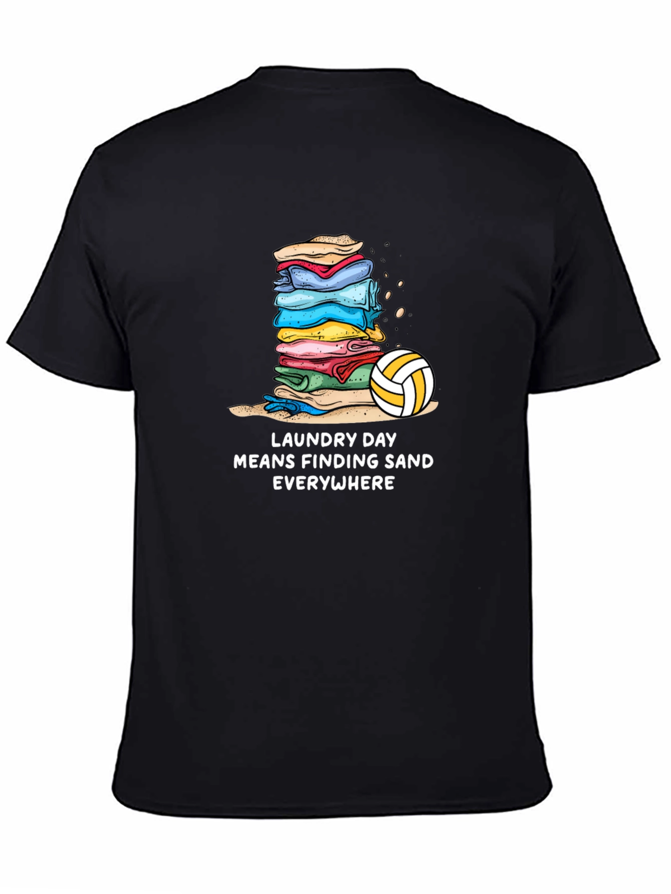 Laundry Day Sand Everywhere T-Shirt