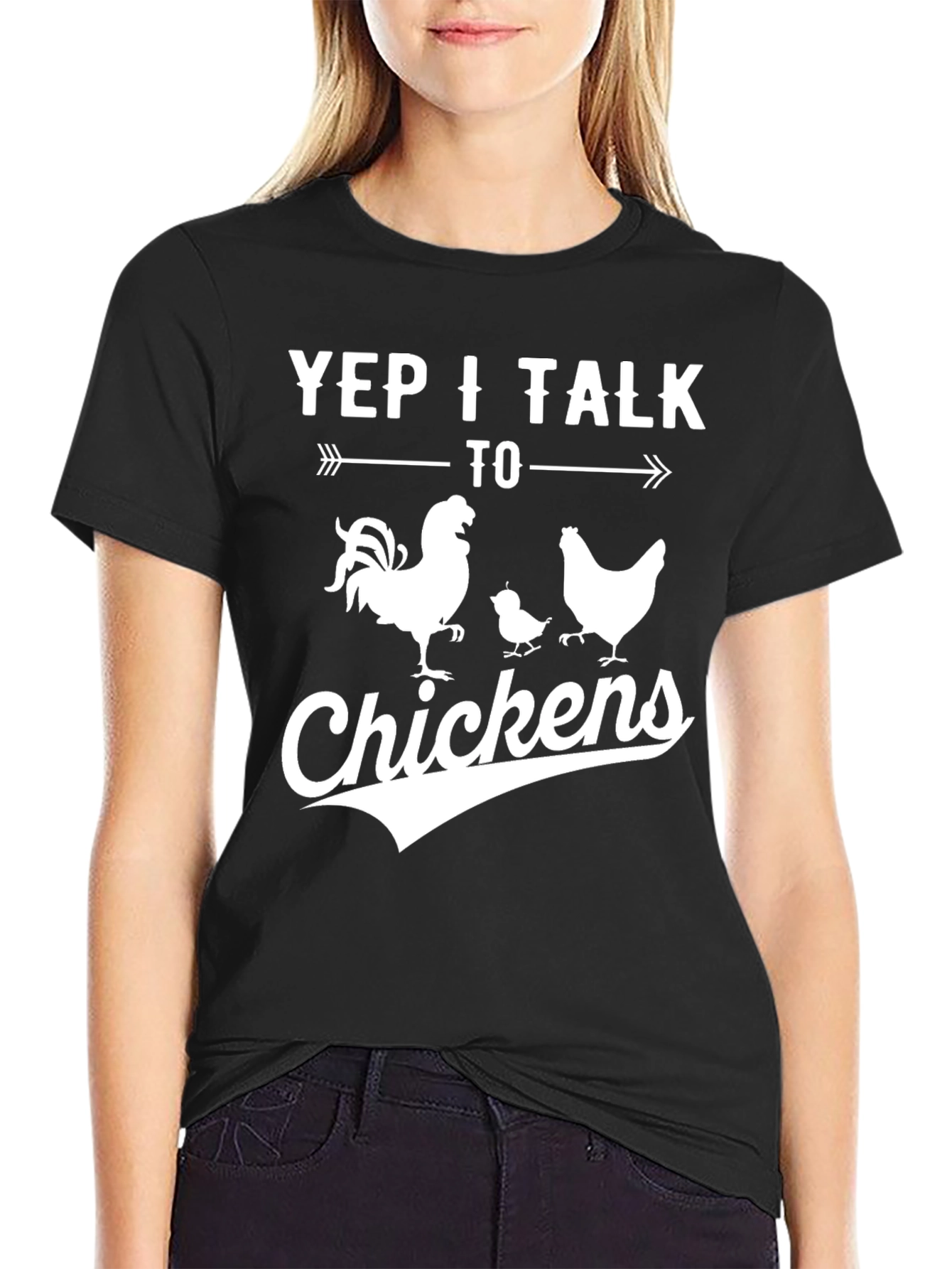 Yep I Talk to Chickens T-Shirt