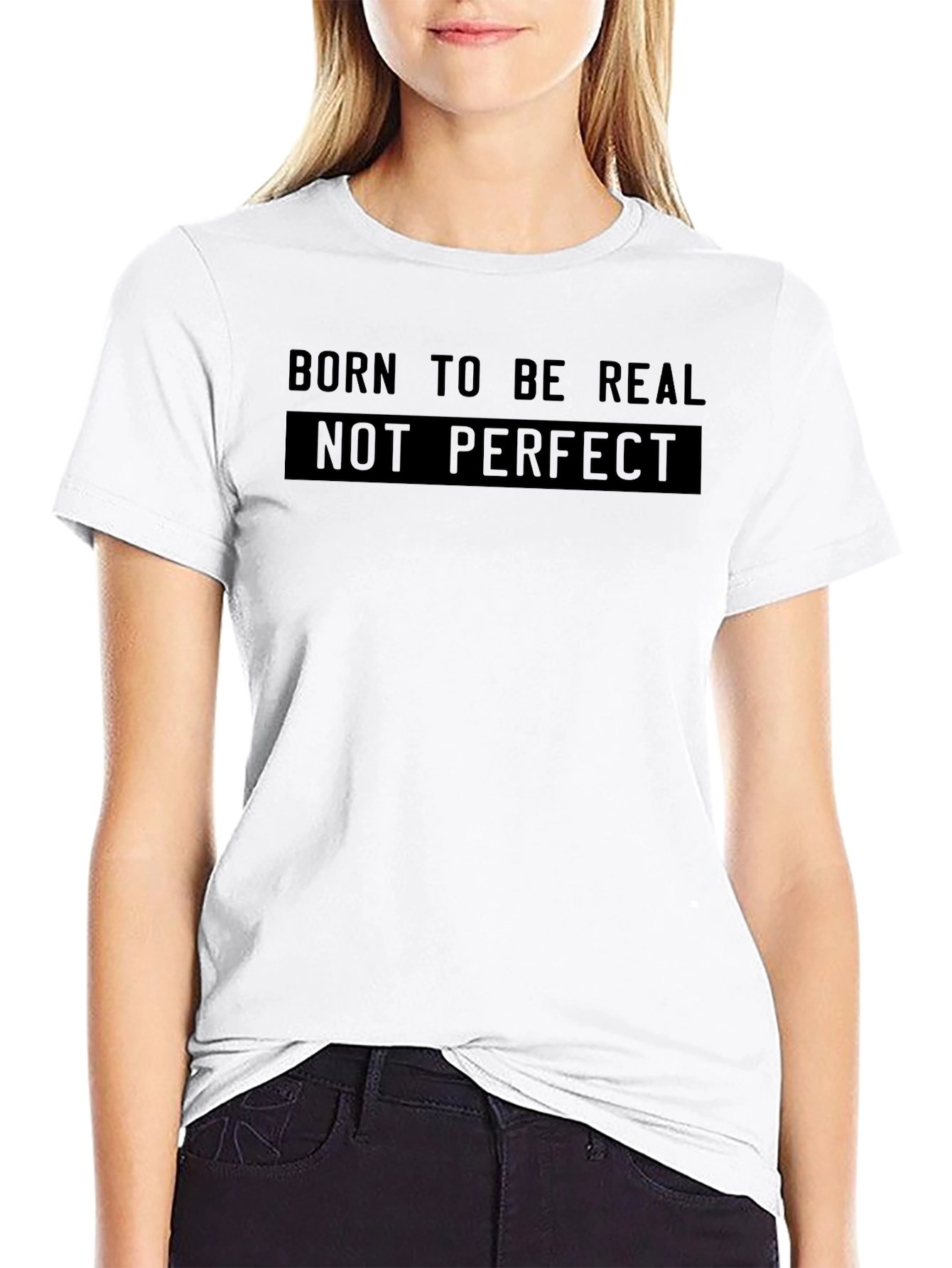 Born to Be Real T-Shirt