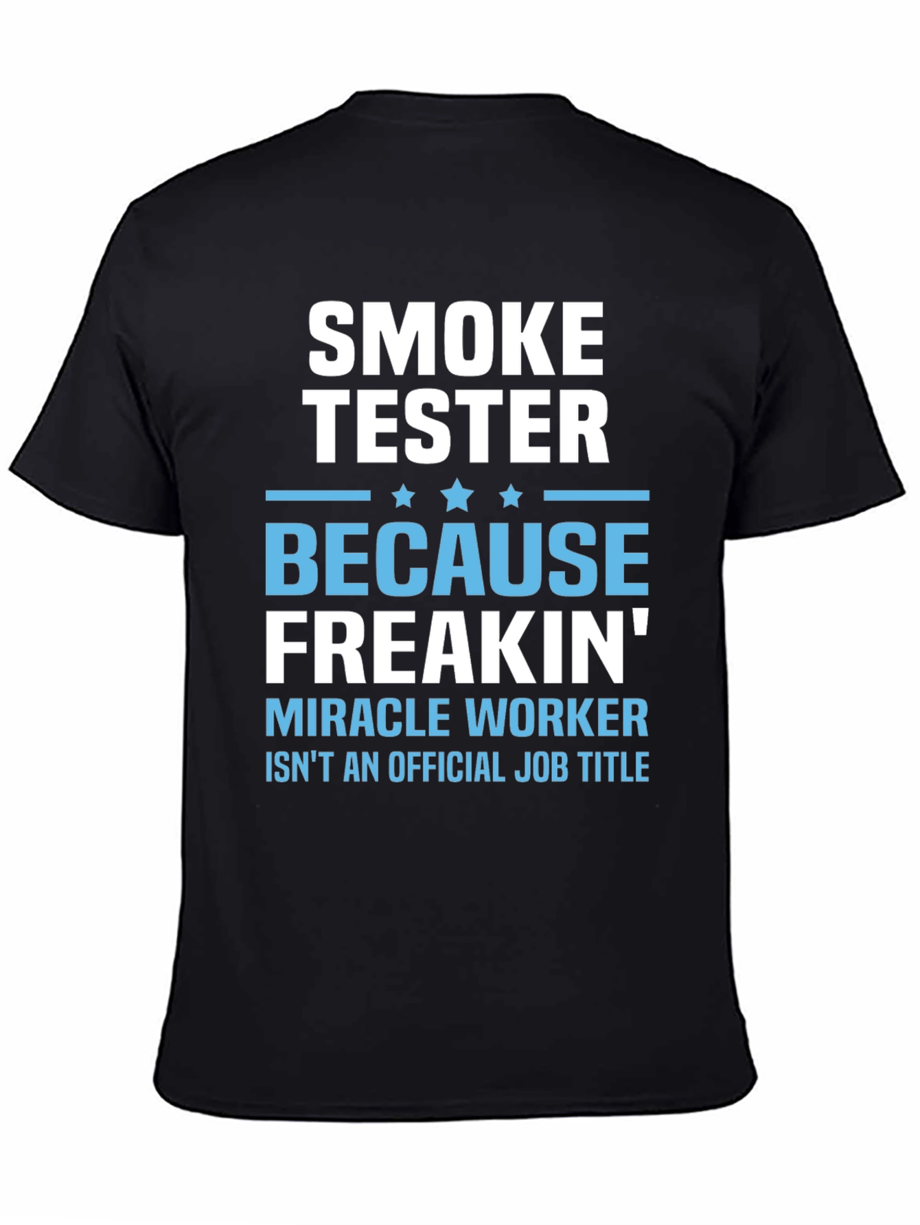 Funny Smoke Tester Job Title T-Shirt