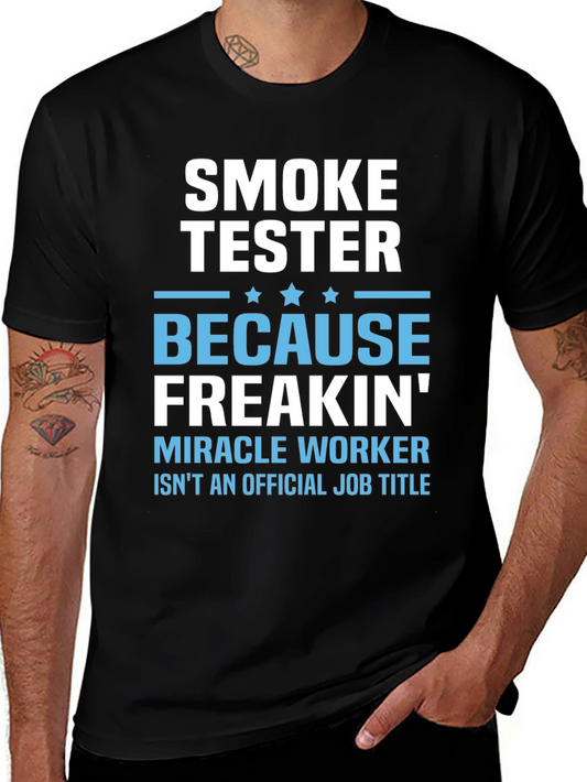 Funny Smoke Tester Job Title T-Shirt