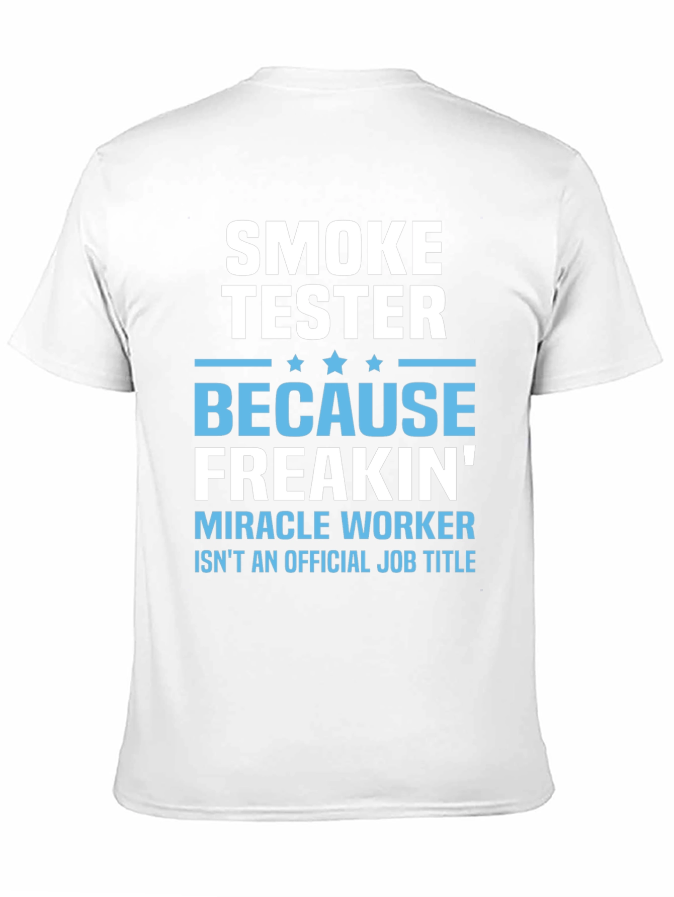 Funny Smoke Tester Job Title T-Shirt
