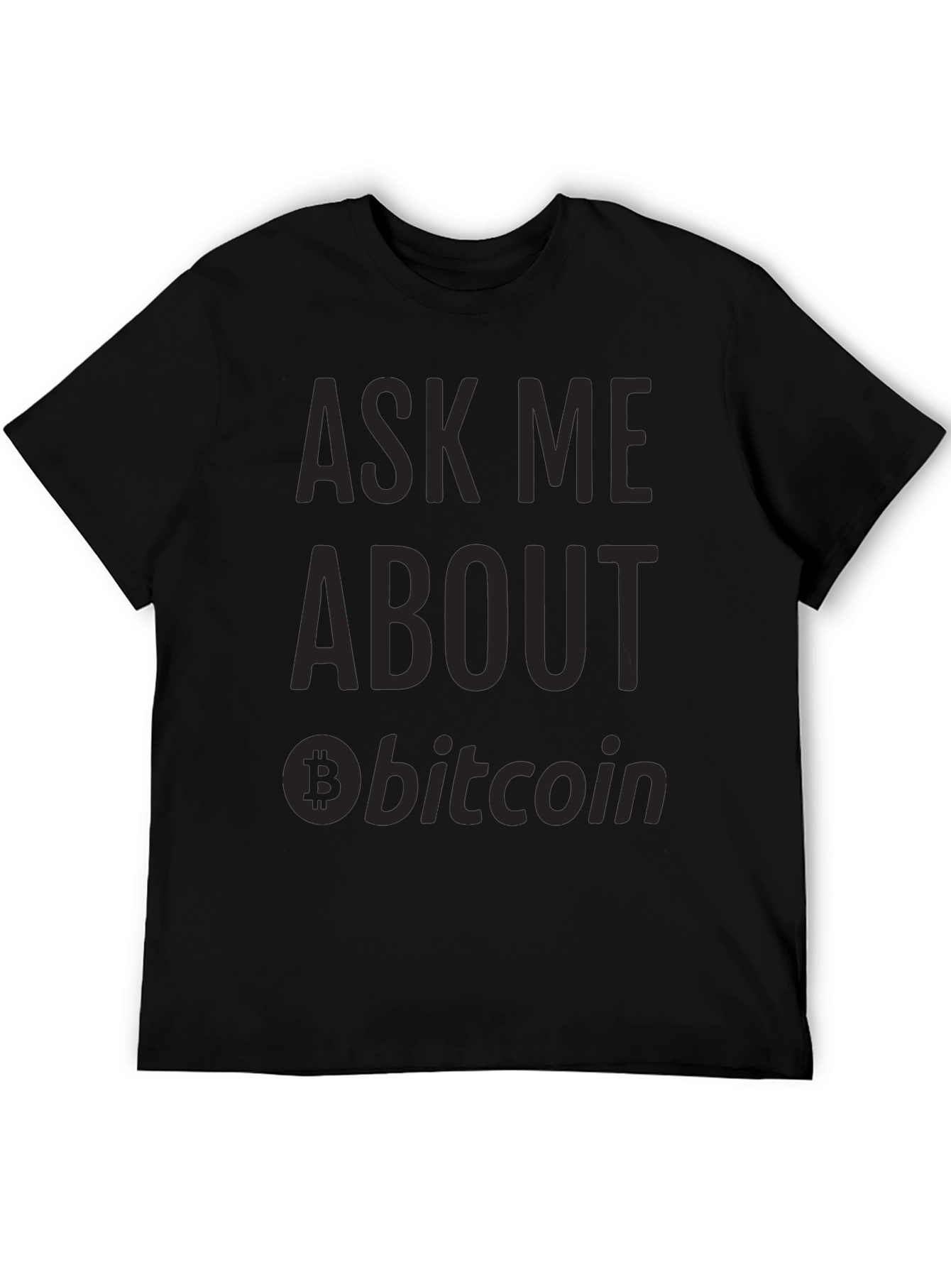 Ask Me About Bitcoin Black T-Shirt Cryptocurrency