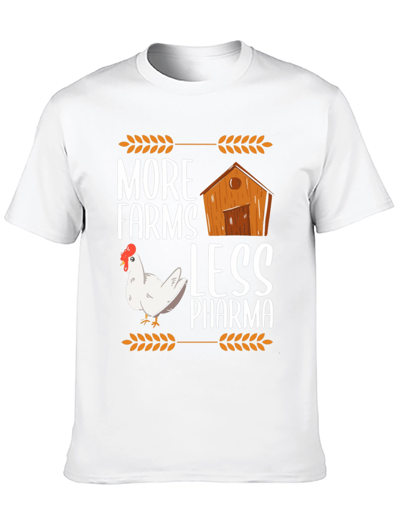 More Farms Less Pharma Graphic T-Shirt