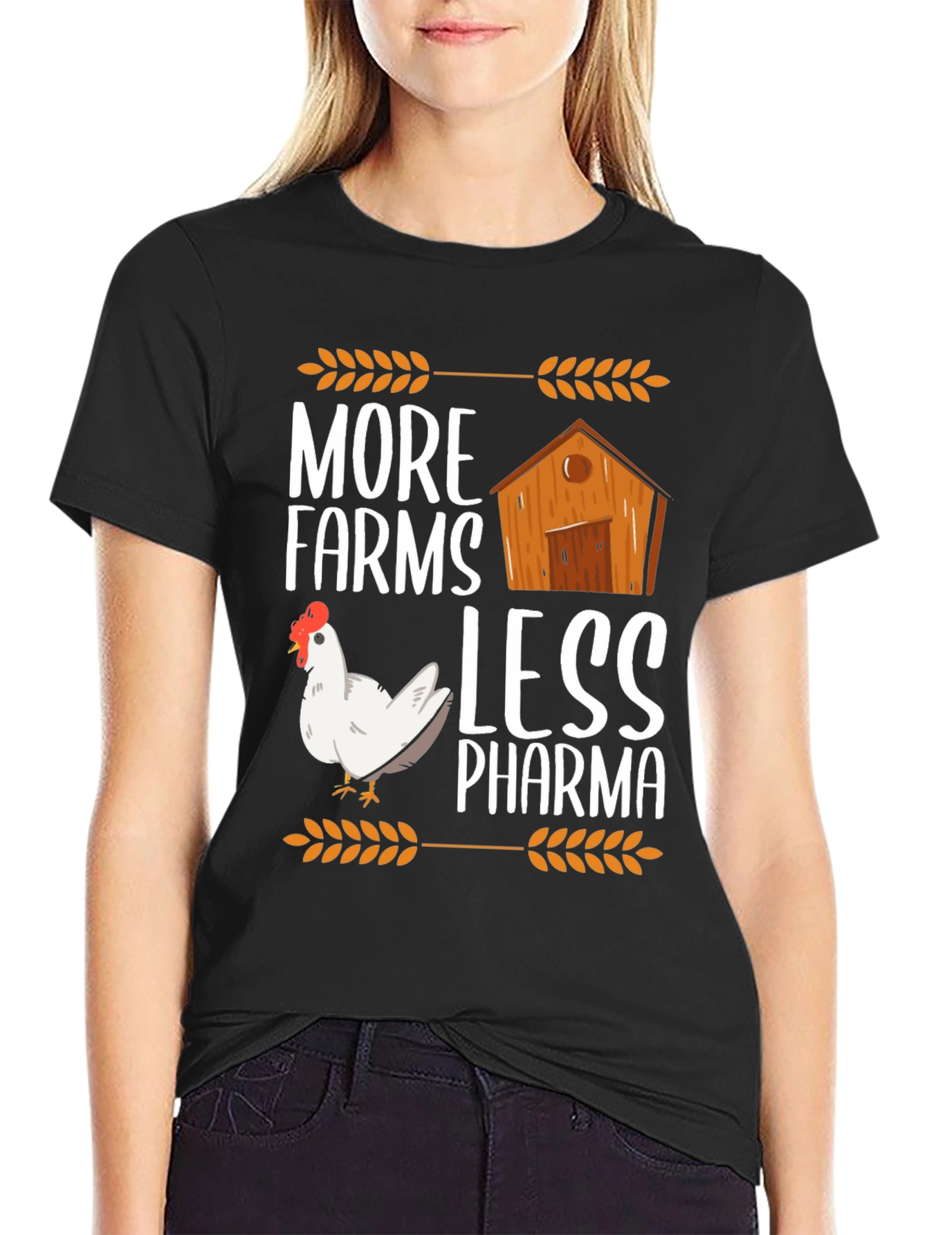 More Farms Less Pharma Graphic T-Shirt