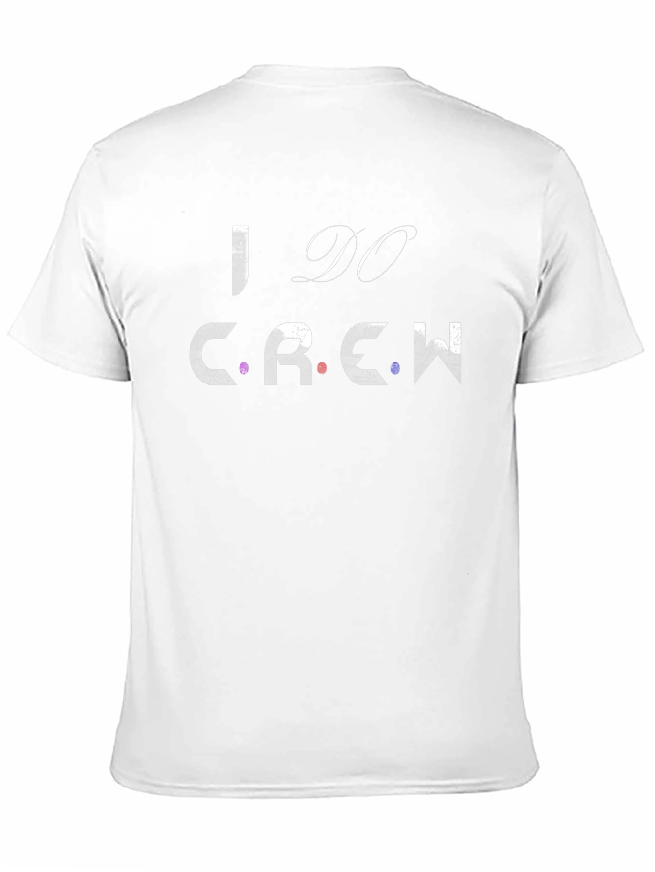 I Do Crew Graphic T-Shirt