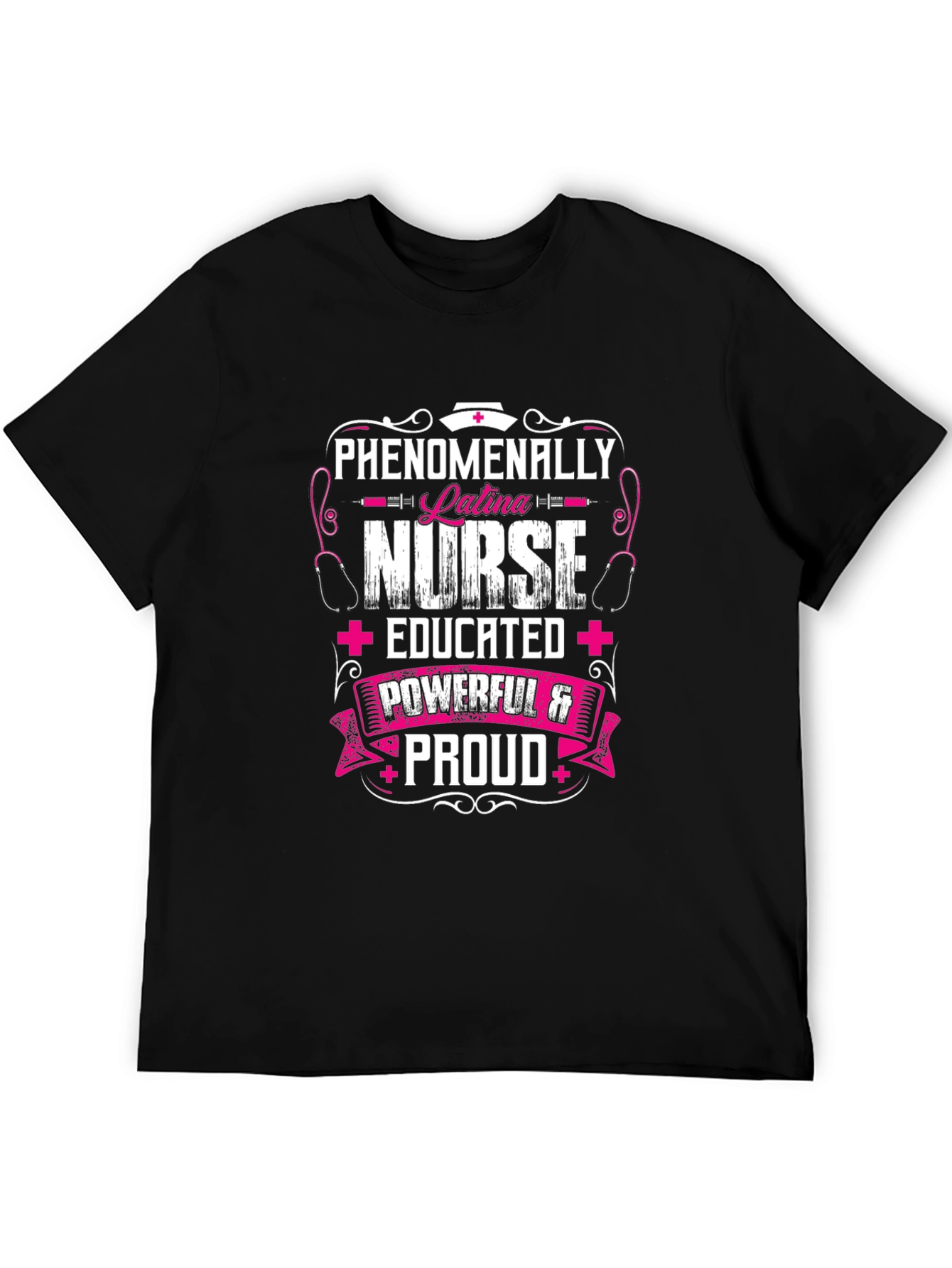 Phenomenally Latina Nurse T-Shirt