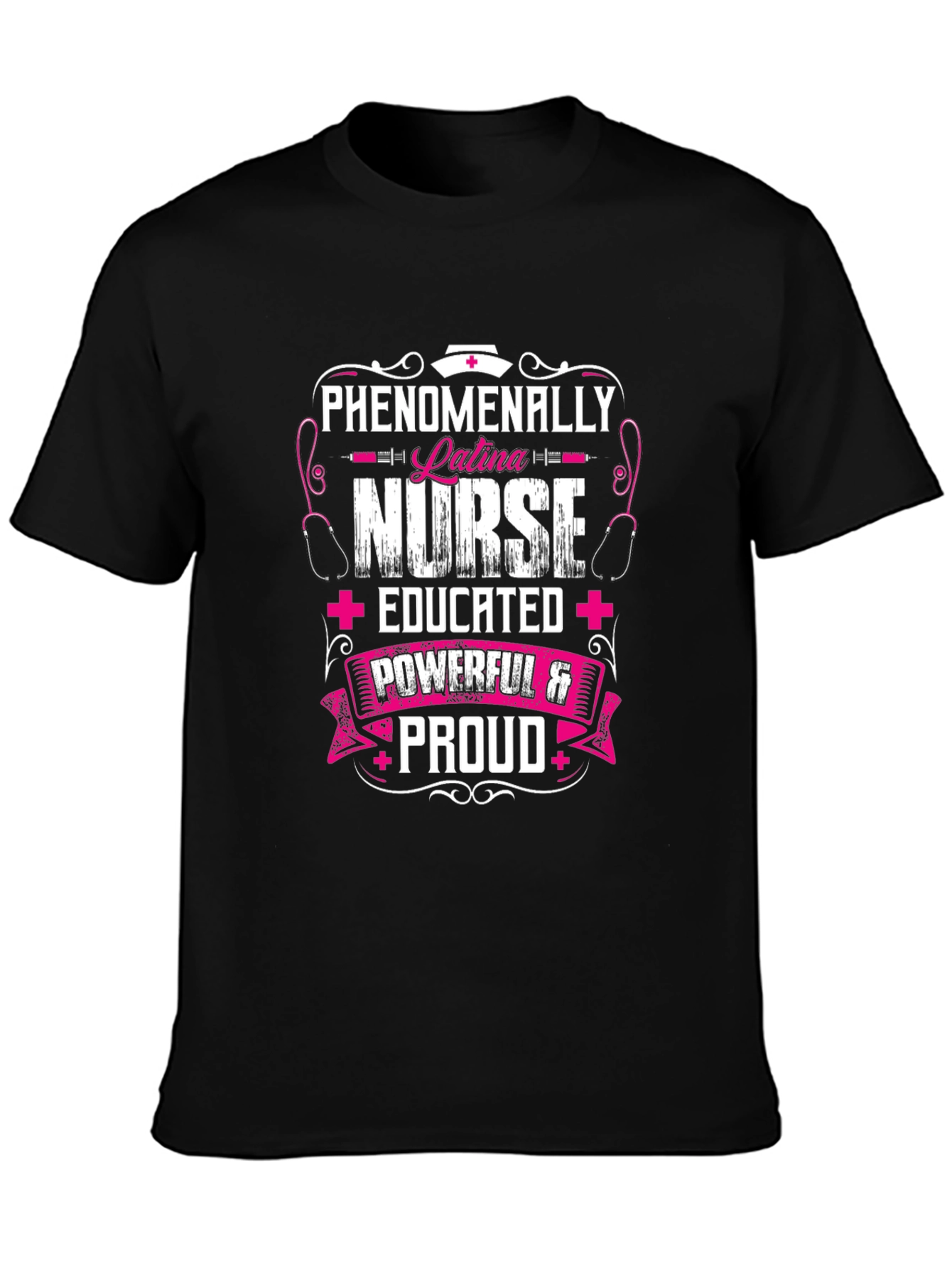 Phenomenally Latina Nurse T-Shirt